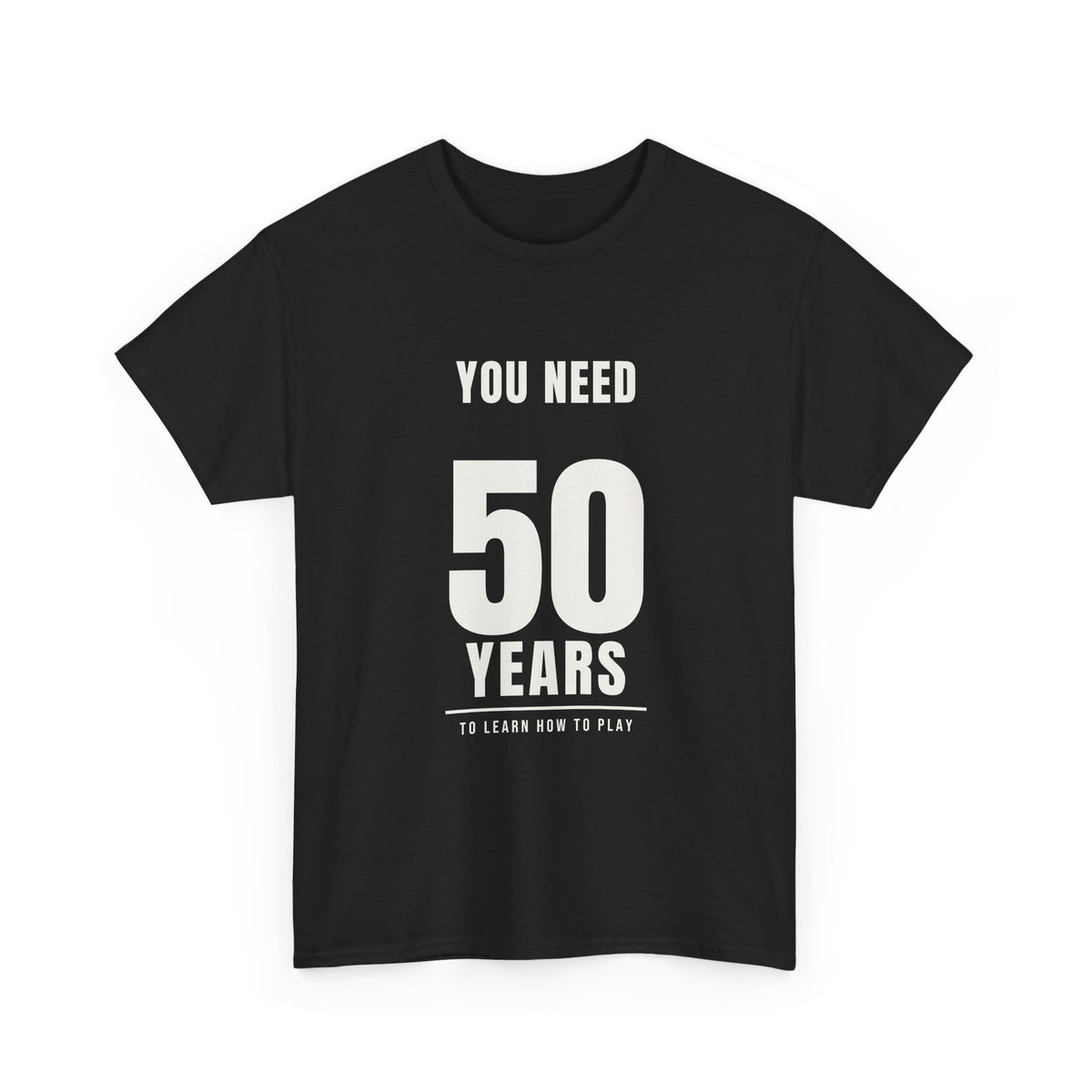 You need 50 years