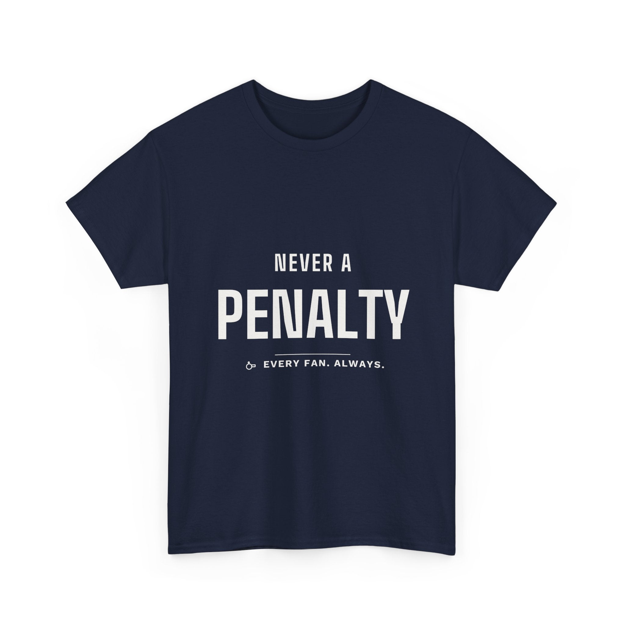 Never a penalty