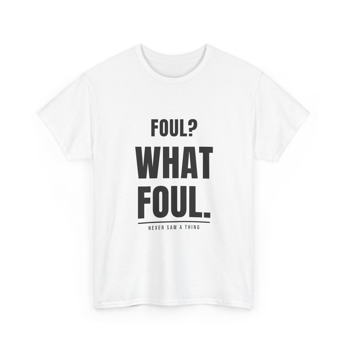Foul? what foul.